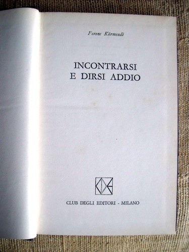 Incontrarsi dirsi addio - e,