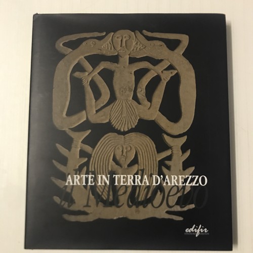 Arte terra arezzo il - in, d'arezzo