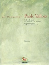 LA DONAZIONE PAOLO VALLORZ