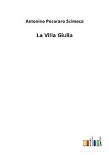 La Villa Giulia by Antonino