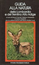 GUIDA ALLA NATURA DELLA LOMBARDIA E DEL TRENTINO ALTO ADIGE - fauna - flora