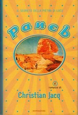 Libro Paneb. Pietra di luce. Christian Iacq. Mondadori. 2000. Raro. 504 pagine.