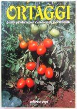 Ortaggi, guida pratica per