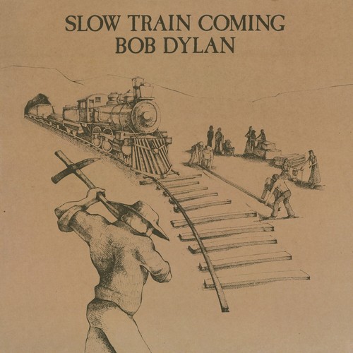 Bob dylan slow - -, coming