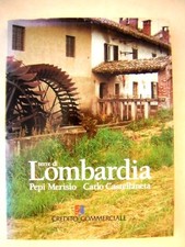 Pepi Merisio, Castellaneta: TERRE DI LOMBARDIA 1990 stupendo fotografico