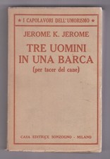 Libro Tre Uomini in Una Barca per Tacer del Cane Jerome Sonzogno SC122A