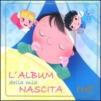 L'album della mia nascita Grassi, Marcella