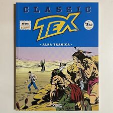 CLASSIC TEX 146 ALBA TRAGICA FUMETTI BONELLI RISTAMPA A COLORI OTTOBRE 2022
