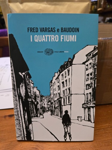 Quattro fiumi fred vargas - fred,