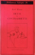 Detti e contraddetti Karl Kraus A cura Roberto Calasso Biblioteca Adelphi 1977
