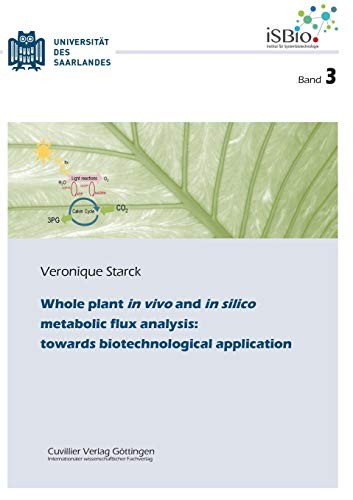 Whole plant vivo and in - plant,