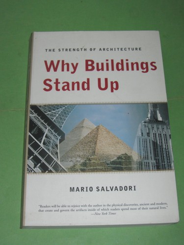 Why buildings stand the - buildings, up