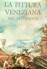 LA PITTURA VENEZIANA DEL