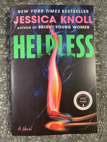 Helpless jessica knoll - by,