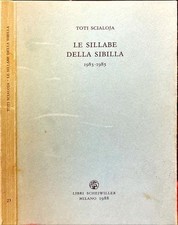 Le sillabe della Sibilla 1983-1985 di Scialoja, Toti