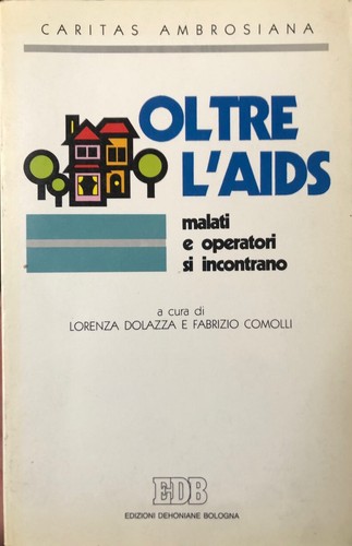 Oltre aids malati e - oltre,