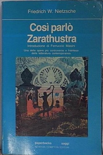 Nietzsche cosi parlo - nietzsche,