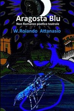 Aragosta Blu: Non Romanzo