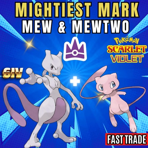 Mightiest mark mew - &, mewtwo