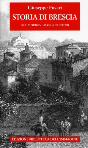 Storia brescia dalle - storia, brescia.