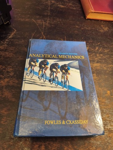 Analytical mechanics fowles - analytical, mechanics,