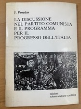 La discussione del partito comunista e il programma per il progresso... Posadas