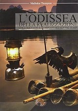 L'odissea della realizzazione