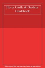 Hever Castle & Gardens