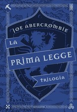 La prima legge. Trilogia: Il