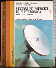 LEZIONI DI ESERCIZI DI ELETTRONICA 2. SCHIEDER, SZAPANSKI. LA SCUOLA.