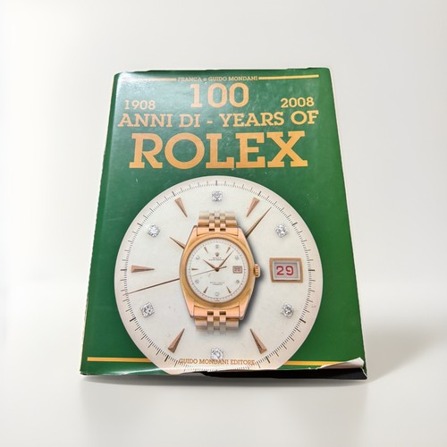 100 anni rolex 1908 2008 - anni, di