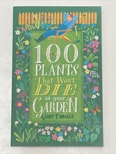 (NEW) 100 Plants That Won’t