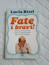 Fate i bravi! Lucia Rizzi