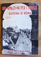 Ente Naz Ind Turistiche - INFORMAZIONI PER I TURISTI - GUIDINA di ROMA, 1937*