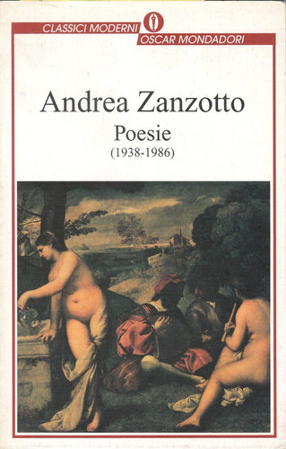 Andrea zanzotto poesie - andrea,