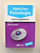 Esercizi commentati Psicologia Alpha test