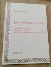 Quod Alamanni Dicunt. Lo Studio Dei Termini Antico Alto Tedeschi Della Lex Ala
