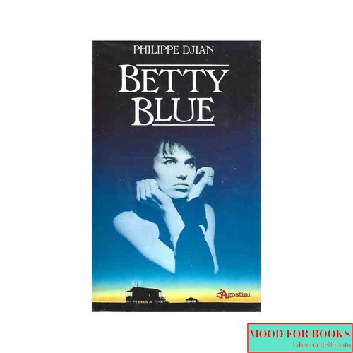 Philippe djian betty blue - betty,