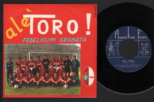 Ale toro fedelissimi - 7",