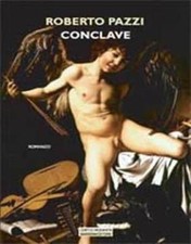Conclave. Romanzo di Roberto