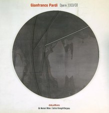 Gianfranco pardi opere 2003 - opere, 2003/08