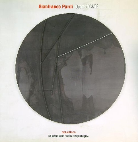 Gianfranco pardi opere 2003 - pardi, 2003/08