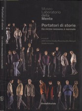 Portatori di storie. Da vicino nessuno è normale. UOS Centro Studi e Ricerche AS