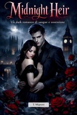 Midnight Heir: Un dark romance
