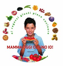 MAMMA OGGI CUCINO IO! RAGAZZO