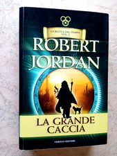 Robert Jordan LA GRANDE CACCIA La Ruota del Tempo 2 Fanucci Tif Extra 2013