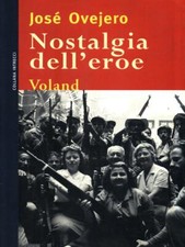 Nostalgia dell eroe - nostalgia, che