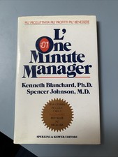 L' ONE MINUTE MANAGER - BLANCHARD JOHNSON - Sperling E Kupfer 1985 - 7 ED