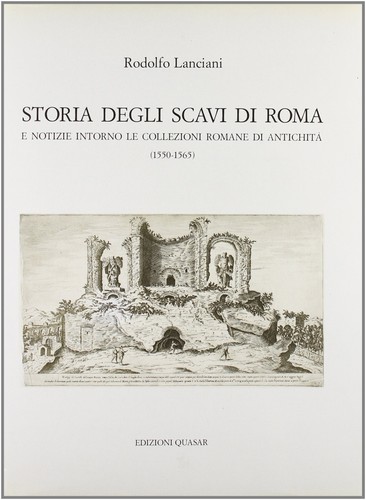 Storia degli scavi roma e - scavi, di