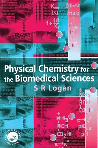 Physical chemistry for the - physical,